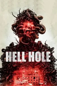 hell hole 2024