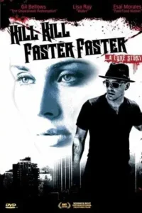 kill kill faster faster 2008