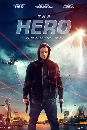 the hero aka geroy 2019
