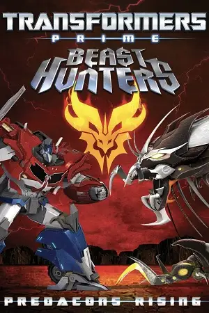 transformers prime beast hunters predacons rising 2013