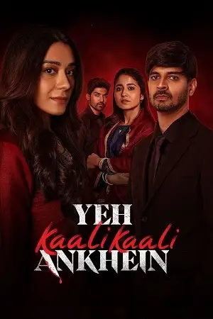 yeh kaali kaali ankhein 2024