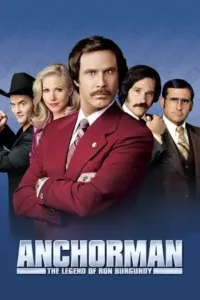 anchorman the legend of ron burgundy 2004